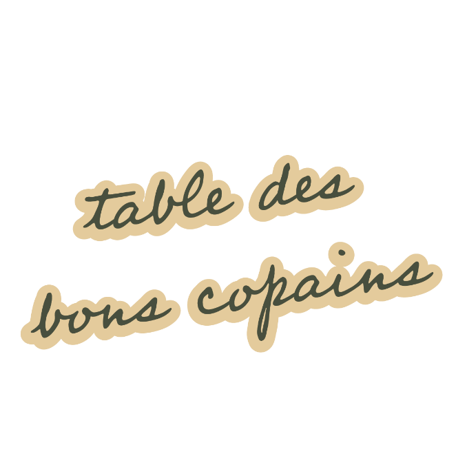 Table des bons copains